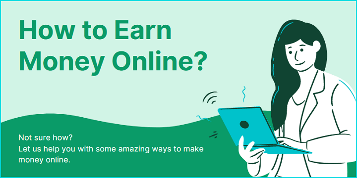 How to Earn Money Online in India?